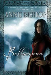 Belladonna - Anne Bishop
