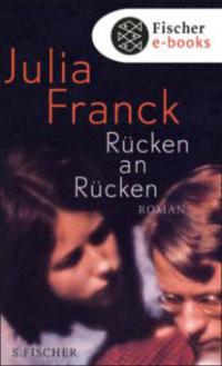 Rücken an Rücken - Julia Franck