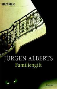 Familiengift - Jürgen Alberts