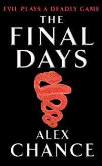 The Final Days - Alex Chance