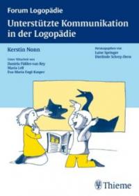 Unterstützte Kommunikation in der Logopädie - Kerstin Nonn