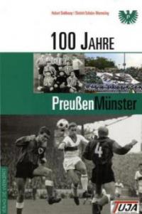 100 Jahre Preußen Münster - Hubert Dahlkamp, Dietrich Schulze-Marmeling