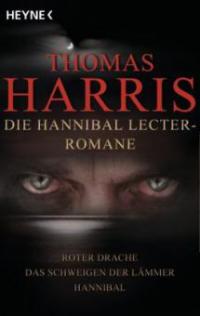 Die Hannibal Lecter Romane - Thomas Harris
