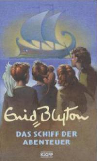 Das Schiff der Abenteuer - Enid Blyton