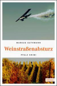 Weinstraßenabsturz - Markus Guthmann