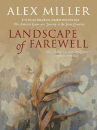 Landscape of Farewell - Alex Miller