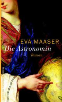 Die Astronomin - Eva Maaser