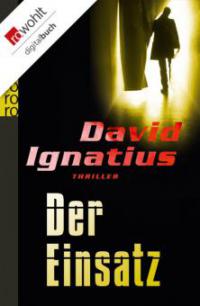 Der Einsatz - David Ignatius