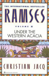 Ramses: Under the Western Acacia - Volume V - Christian Jacq