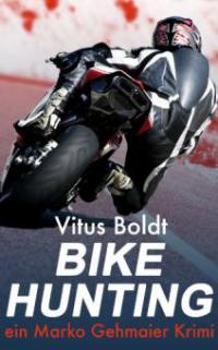 Bike Hunting - Vitus Boldt