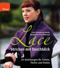 Lace - Stricken mit Durchblick - Carol Rasmussen Noble, Margaret Leask Peterson