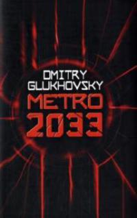 Metro 2033, English edition - Dmitry Glukhovsky