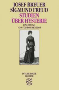 Studien über Hysterie - Josef Breuer, Sigmund Freud