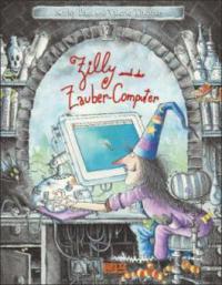 Zilly und der Zauber-Computer - Korky Paul, Valerie Thomas