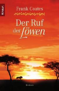 Der Ruf der Löwen - Frank Coates