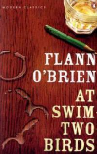 At Swim Two Birds - Flann O'Brien