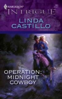 Operation: Midnight Cowboy - Linda Castillo