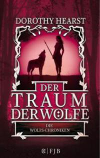 Der Traum der Wölfe - Dorothy Hearst