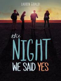 The Night We Said Yes - Lauren Gibaldi