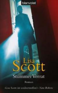 Stummer Verrat - Lisa Scott