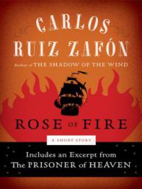 The Rose of Fire - Carlos Ruiz Zafon