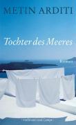 Tochter des Meeres - Metin Arditi