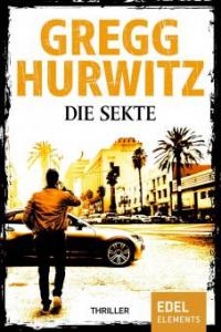 Die Sekte - Gregg Hurwitz