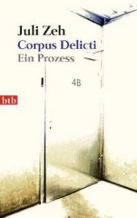 Corpus Delicti - Juli Zeh