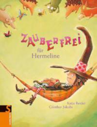 Zauberfrei für Hermeline - Katja Reider