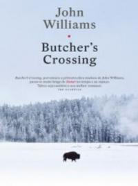 Butcher?s Crossing - John Williams
