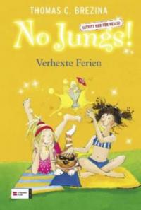 No Jungs! - Verhexte Ferien - Thomas Brezina