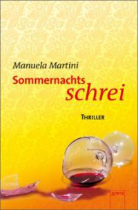 Sommernachtsschrei - Manuela Martini