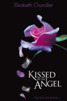 Kissed by an Angel - Elizabeth Chandler
