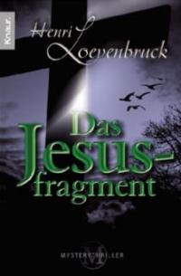 Das Jesusfragment - Henri Loevenbruck