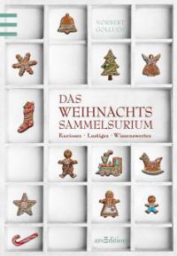 Das Weihnachtssammelsurium - Norbert Golluch