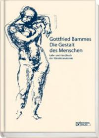 Die Gestalt des Menschen - Gottfried Bammes