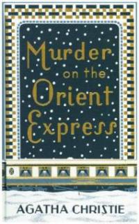 Murder on the Orient Express. Special Edition - Agatha Christie