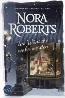 Wo Wünsche wahr werden - Nora Roberts
