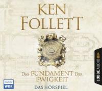 Das Fundament der Ewigkeit, 6 Audio-CDs - Ken Follett