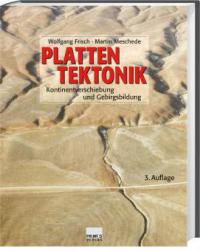 Plattentektonik - Martin Meschede, Wolfgang Frisch