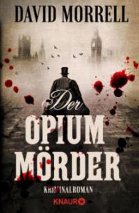 Der Opiummörder - David Morrell