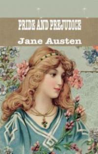 PRIDE AND PREJUDICE - Jane Austen