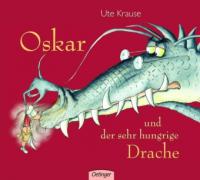 Oskar und der sehr hungrige Drache. SuperBuch - Ute Krause