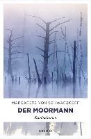 Der Moormann - Margarete von Schwarzkopf