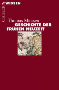 Geschichte der Frühen Neuzeit - Thomas Maissen