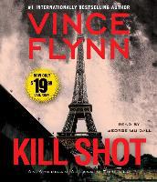 Kill Shot: An American Assassin Thriller - Vince Flynn