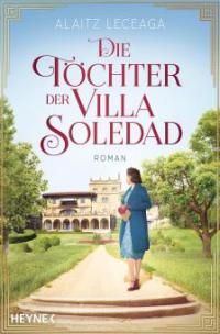 Die Töchter der Villa Soledad - Alaitz Extremera Leceaga