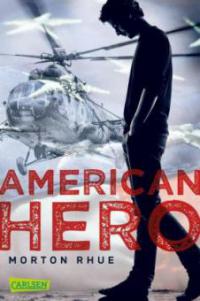 American Hero - Morton Rhue