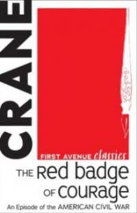 Red Badge of Courage - Stephen Crane