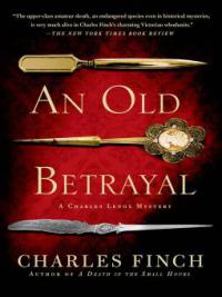 An Old Betrayal - Charles Finch